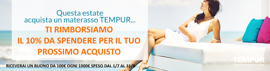 Offerta Tempur Soddisfatti o Rimbosati